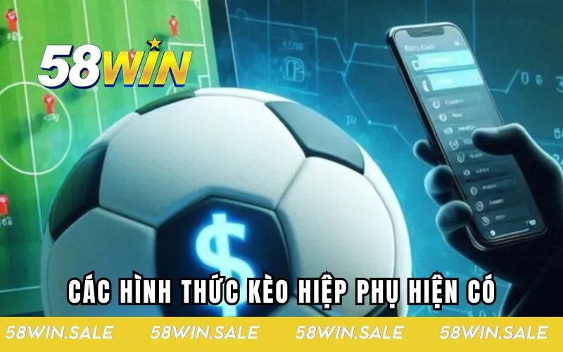 Các hình thức kèo hiệp phụ hiện có